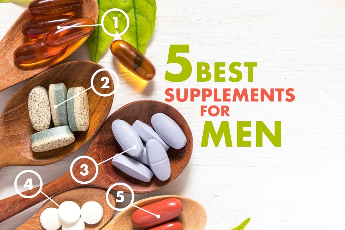 Top Five Health Supplements For Men Fitneass